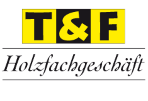T&F Holzfachgeschäft